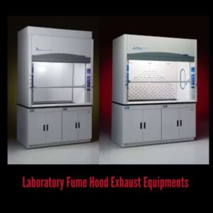 Laboratory Fume Hood Exhaust Equipments