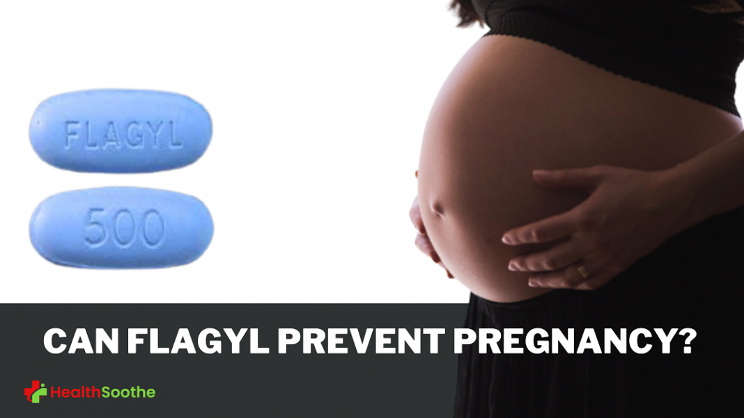 query-can-flagyl-prevent-pregnancy-answer-provided