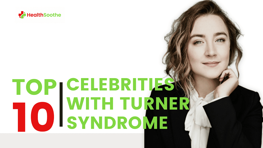 Famous People With Turners Syndrome