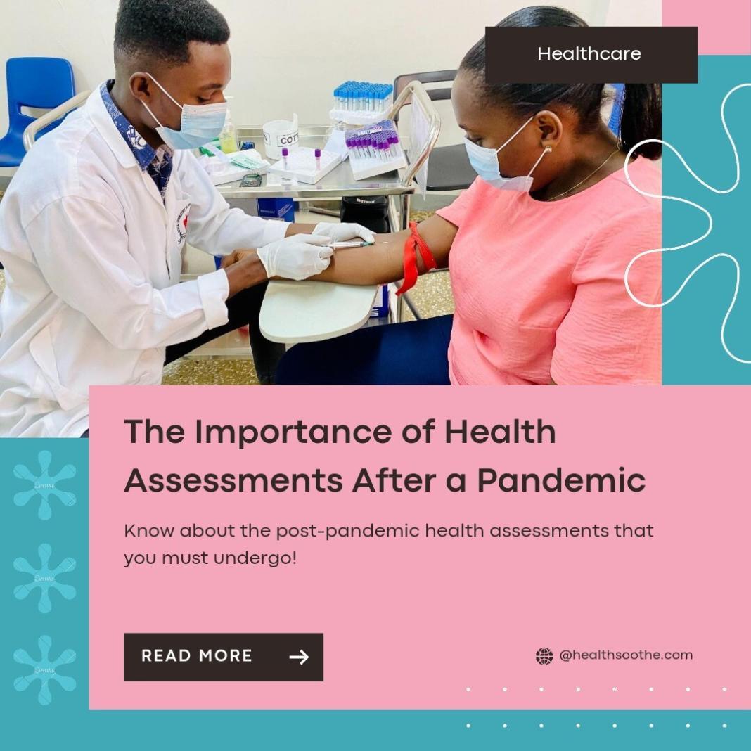 the-importance-of-health-assessment-after-a-pandemic