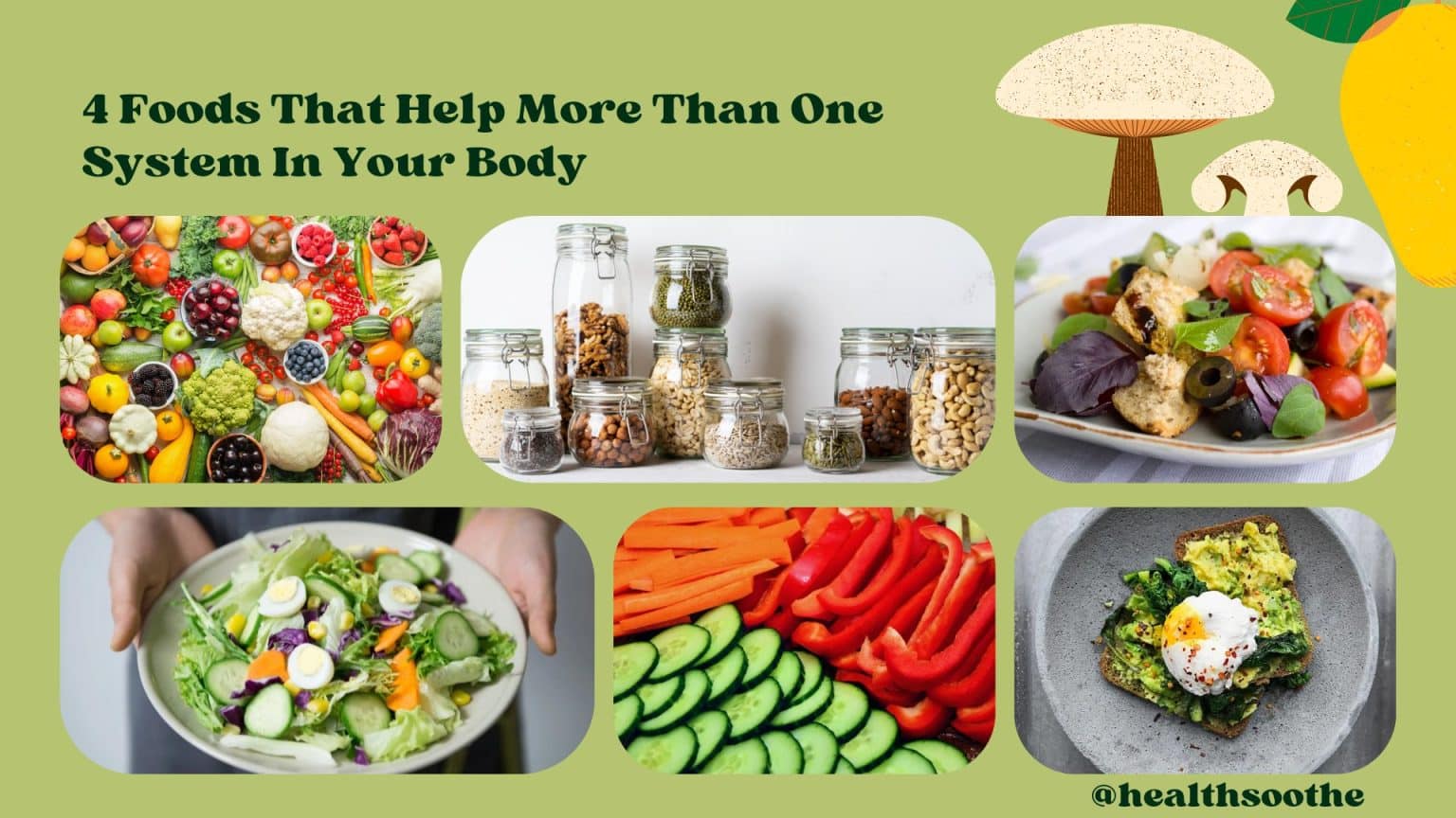 4-foods-that-help-more-than-one-system-in-your-body-healthsoothe