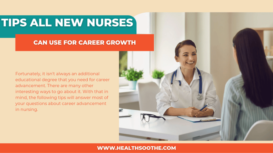 Seven Tips All New Nurses Can Use For Career Growth