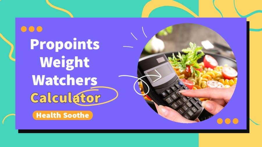 Propoints Weight Watchers Calculator Propoints Calculator