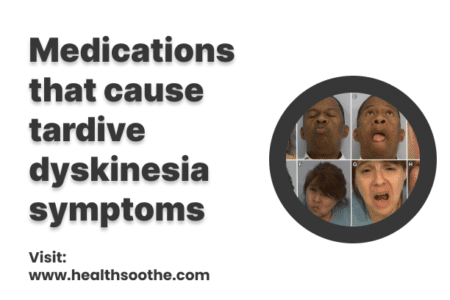 medications that cause tardive dyskinesia symptoms