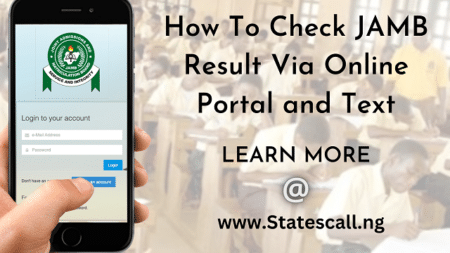 How To Check 2025 UTME Result via SMS or Online - Statescall.ng