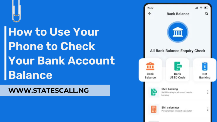 How to Use Your Phone to Check Your Account Balance - Statescall.ng