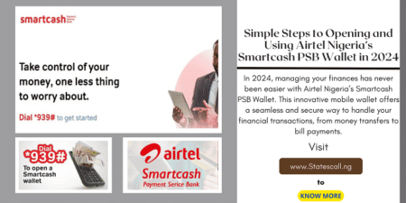 Simple Steps to Opening and Using Airtel Nigeria’s Smartcash PSB Wallet in 2024 - Statescall.ng