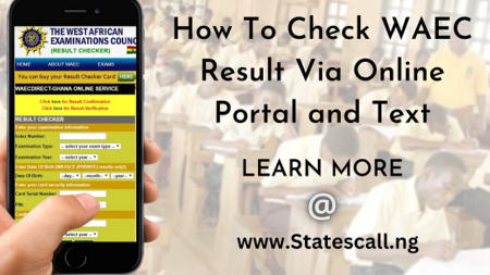 How to Check 2024 WAEC Results Via SMS and Online Portal - Statescall.ng