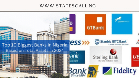 The Largest Banks In Nigeria Based on Total Assets in 2024 - Statescall.ng