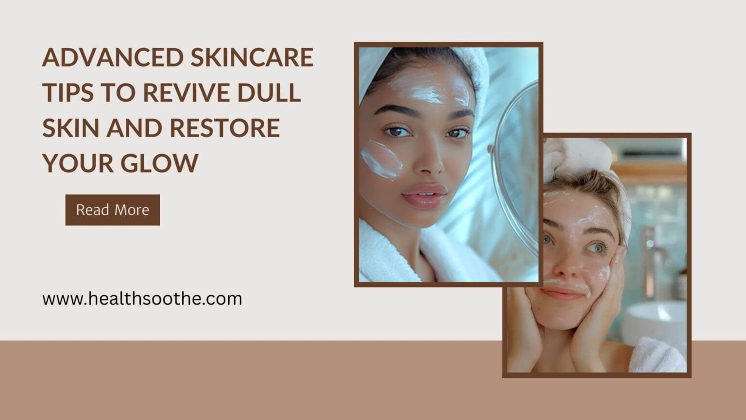 advanced skincare tips